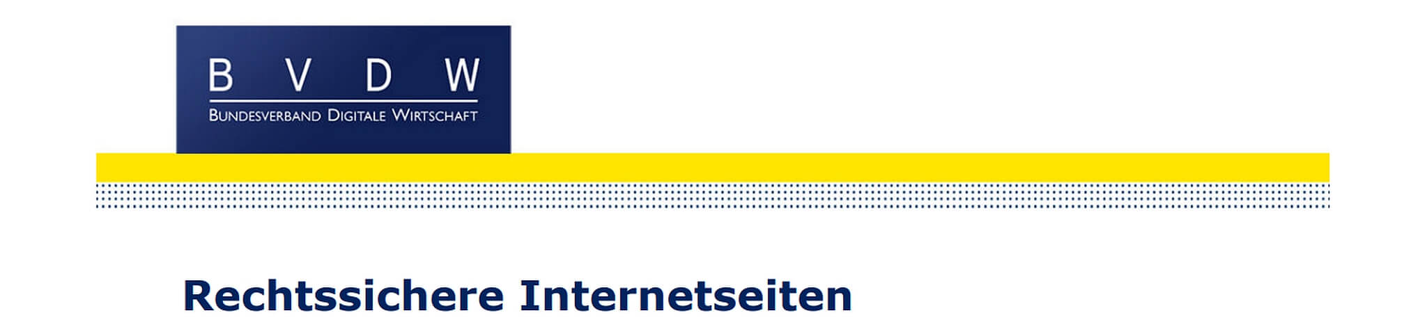 rechtssichere Internetseiten (c) BVDW